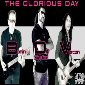 Bonini - Del Giudice - Vercon - "the glorious day"